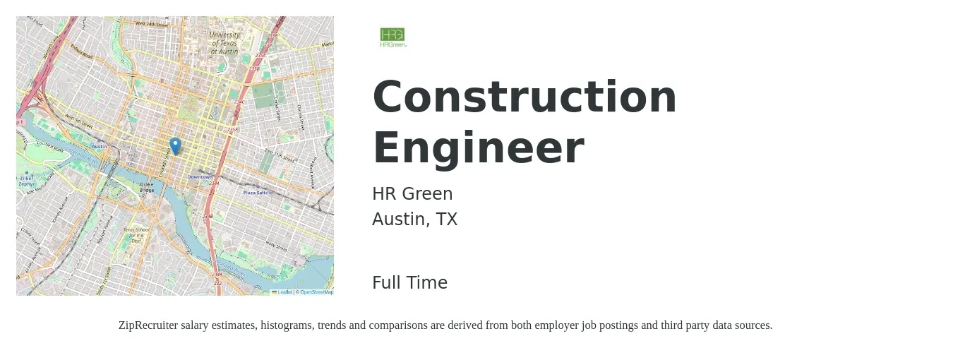 HR Green job posting for a Construction Engineer in Austin, TX with a salary of $71,400 to $102,600 Yearly with a map of Austin location.