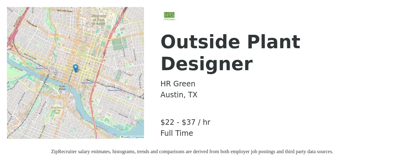 HR Green job posting for a Outside Plant Designer in Austin, TX with a salary of $24 to $39 Hourly with a map of Austin location.
