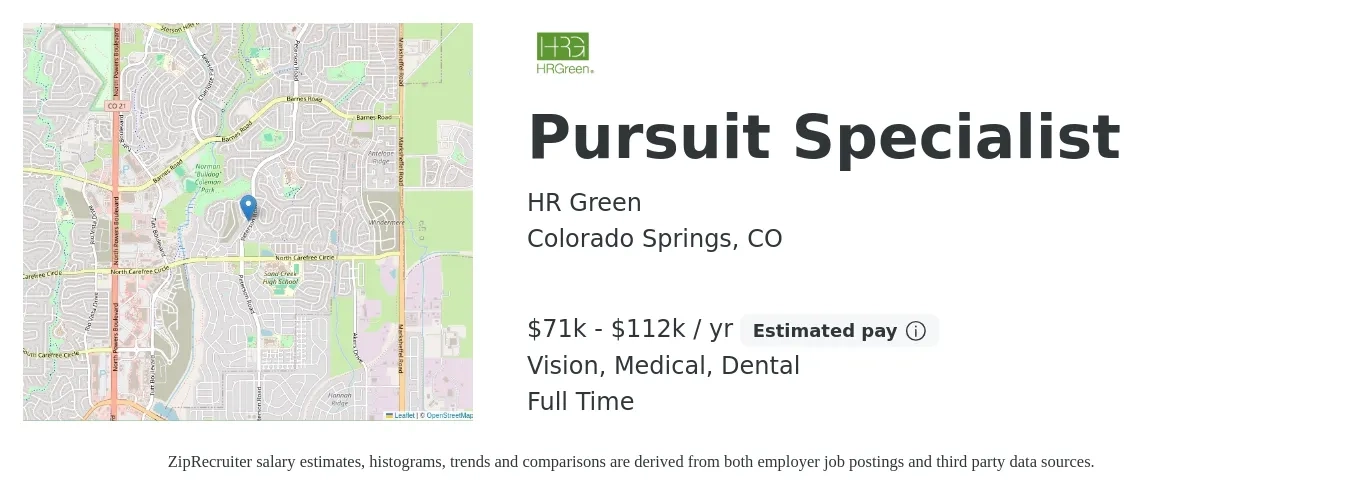 HR Green job posting for a Pursuit Specialist in Colorado Springs, CO with a salary of $71,800 to $112,500 Yearly and benefits including dental, life_insurance, medical, pto, retirement, and vision with a map of Colorado Springs location.
