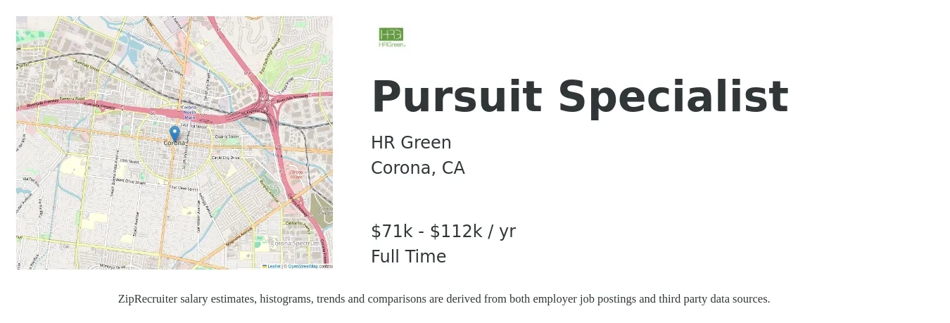 HR Green job posting for a Pursuit Specialist in Corona, CA with a salary of $69,700 to $109,200 Yearly with a map of Corona location.