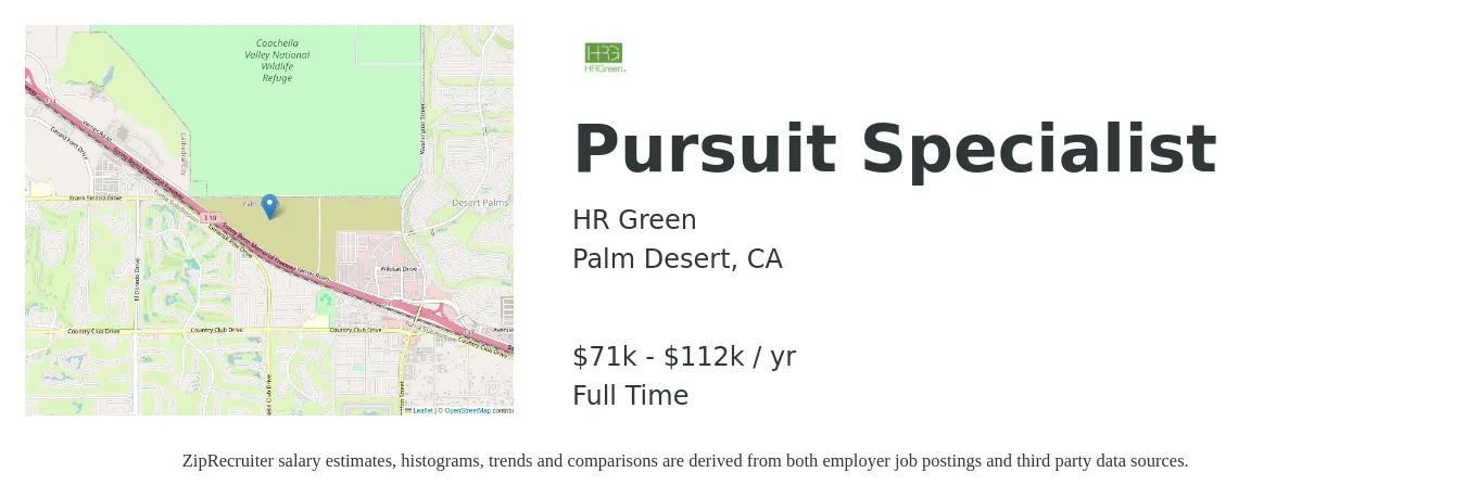 HR Green job posting for a Pursuit Specialist in Palm Desert, CA with a salary of $71,800 to $112,500 Yearly with a map of Palm Desert location.