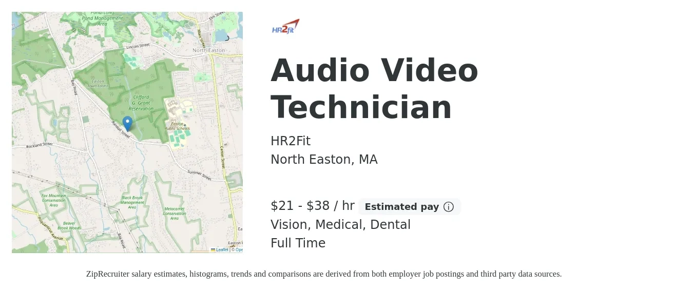 HR2Fit job posting for a Audio Video Technician in North Easton, MA with a salary of $22 to $40 Hourly and benefits including dental, medical, retirement, and vision with a map of North Easton location.