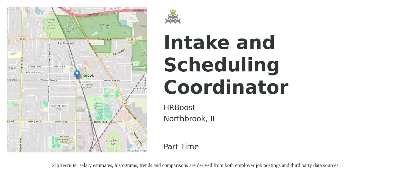 HRBoost job posting for a Intake and Scheduling Coordinator in Northbrook, IL with a salary of $18 to $25 Hourly with a map of Northbrook location.