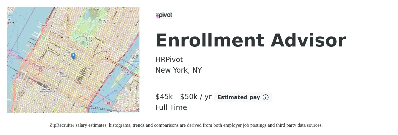 HRPivot job posting for a Enrollment Advisor in New York, NY with a salary of $45,000 to $50,000 Yearly with a map of New York location.