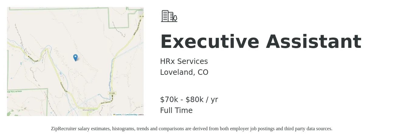 HRx Services job posting for a Executive Assistant in Loveland, CO with a salary of $60,000 to $75,000 Yearly with a map of Loveland location.