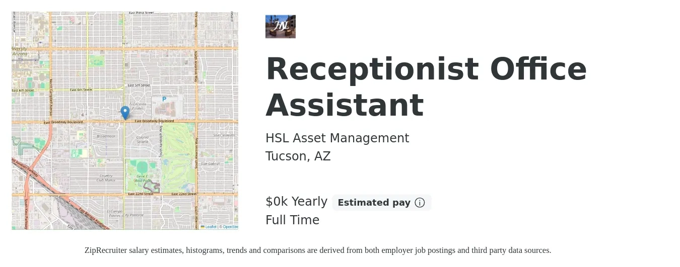 HSL Asset Management job posting for a Receptionist Office Assistant in Tucson, AZ with a salary of $15 to $17 Yearly with a map of Tucson location.