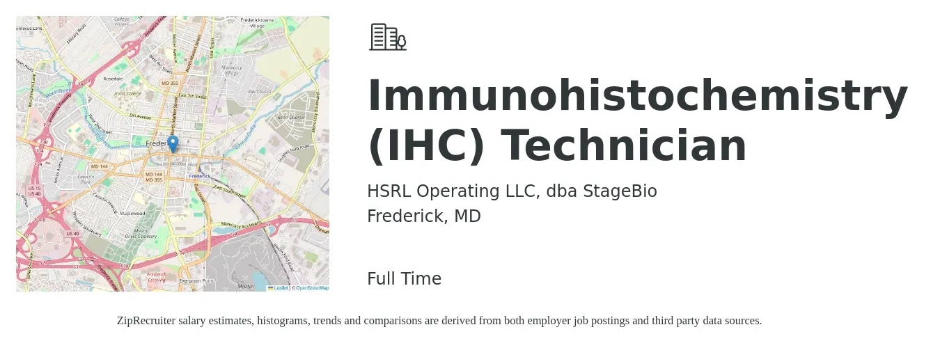 HSRL Operating LLC, dba StageBio job posting for a Immunohistochemistry (IHC) Technician in Frederick, MD with a salary of $18 to $28 Hourly with a map of Frederick location.