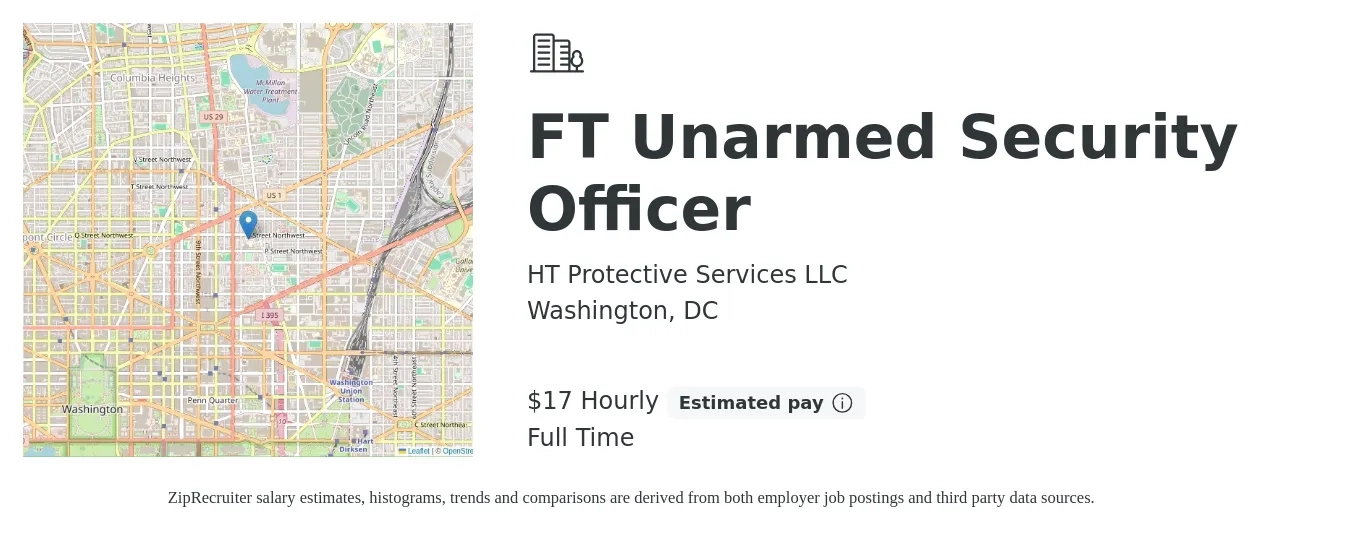 HT Protective Services LLC job posting for a FT Unarmed Security Officer in Washington, DC with a salary of $18 Hourly with a map of Washington location.