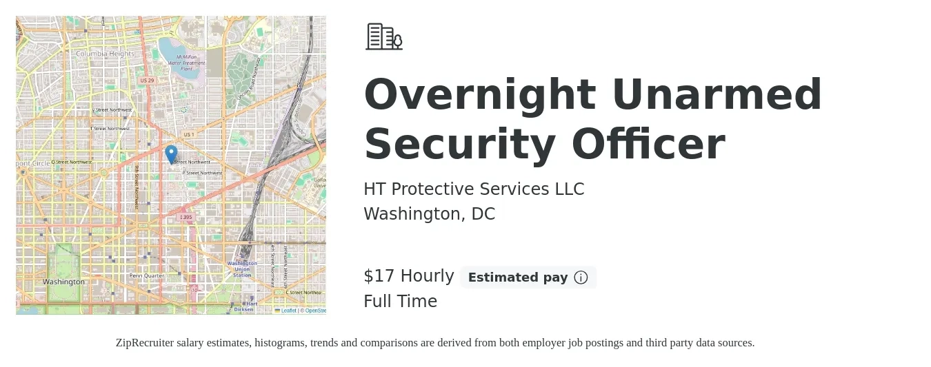 HT Protective Services LLC job posting for a Overnight Unarmed Security Officer in Washington, DC with a salary of $18 Hourly with a map of Washington location.