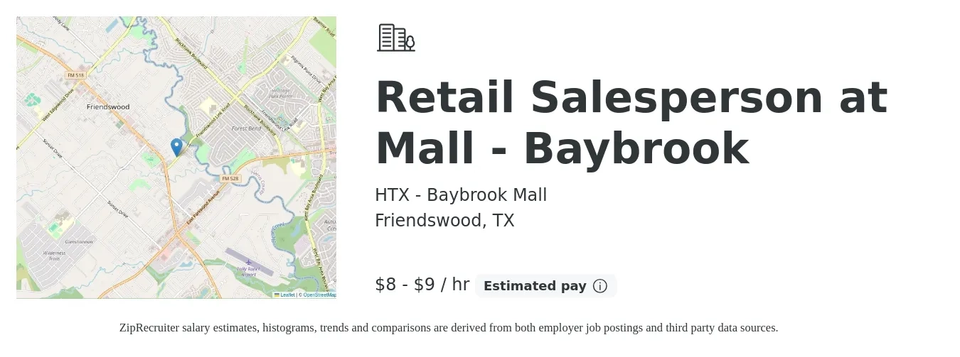 HTX - Baybrook Mall job posting for a Retail Salesperson at Mall - Baybrook in Friendswood, TX with a salary of $9 to $10 Hourly with a map of Friendswood location.