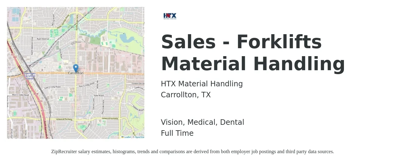 HTX Material Handling job posting for a Sales - Forklifts Material Handling in Carrollton, TX with a salary of $10 to $35 Hourly and benefits including dental, life_insurance, medical, and vision with a map of Carrollton location.