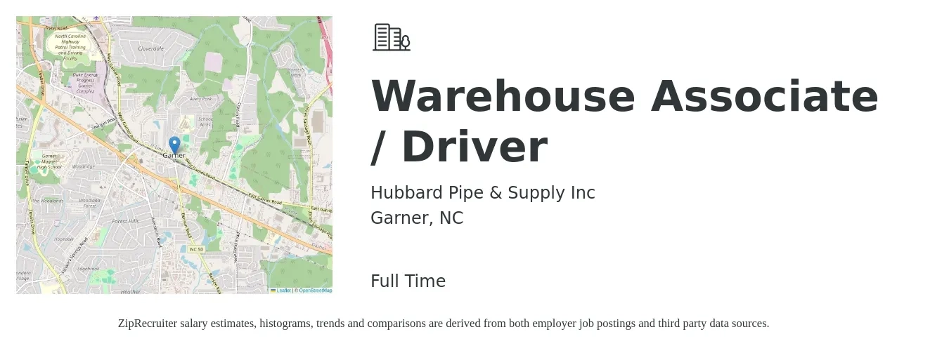 Hubbard Pipe & Supply Inc job posting for a Warehouse Associate / Driver in Garner, NC with a salary of $15 to $18 Hourly with a map of Garner location.