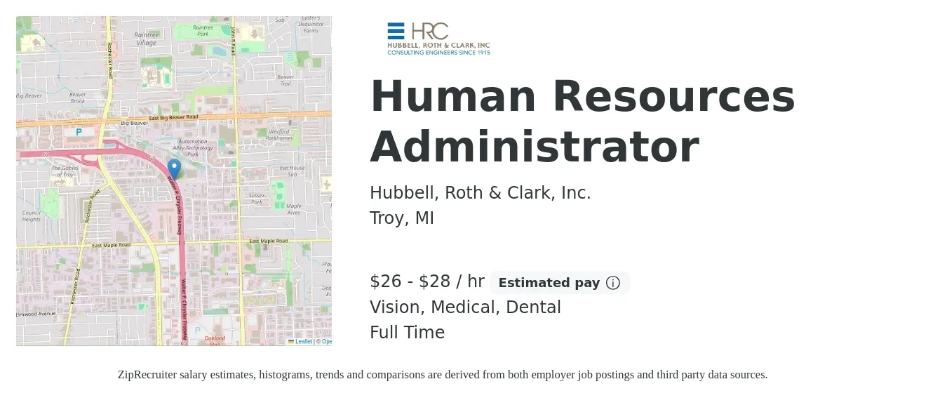 Hubbell, Roth & Clark, Inc. job posting for a Human Resources Administrator in Troy, MI with a salary of $28 to $30 Hourly and benefits including pto, retirement, vision, dental, life_insurance, and medical with a map of Troy location.