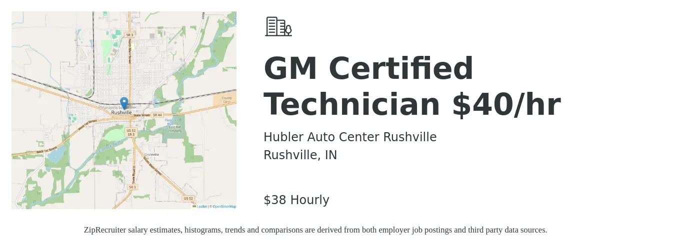 Hubler Auto Center Rushville job posting for a GM Certified Technician $40/hr in Rushville, IN with a salary of $40 Hourly with a map of Rushville location.