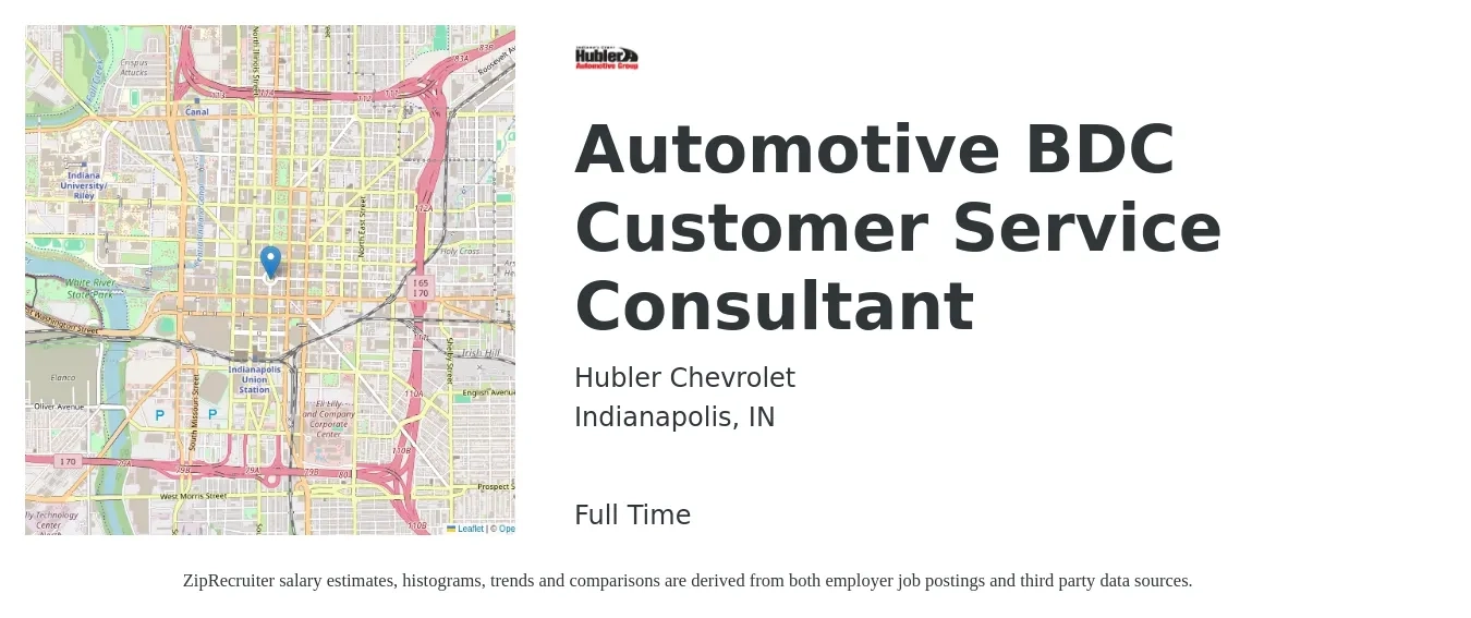 Hubler Chevrolet job posting for a Automotive BDC Customer Service Consultant in Indianapolis, IN with a salary of $15 to $19 Hourly with a map of Indianapolis location.