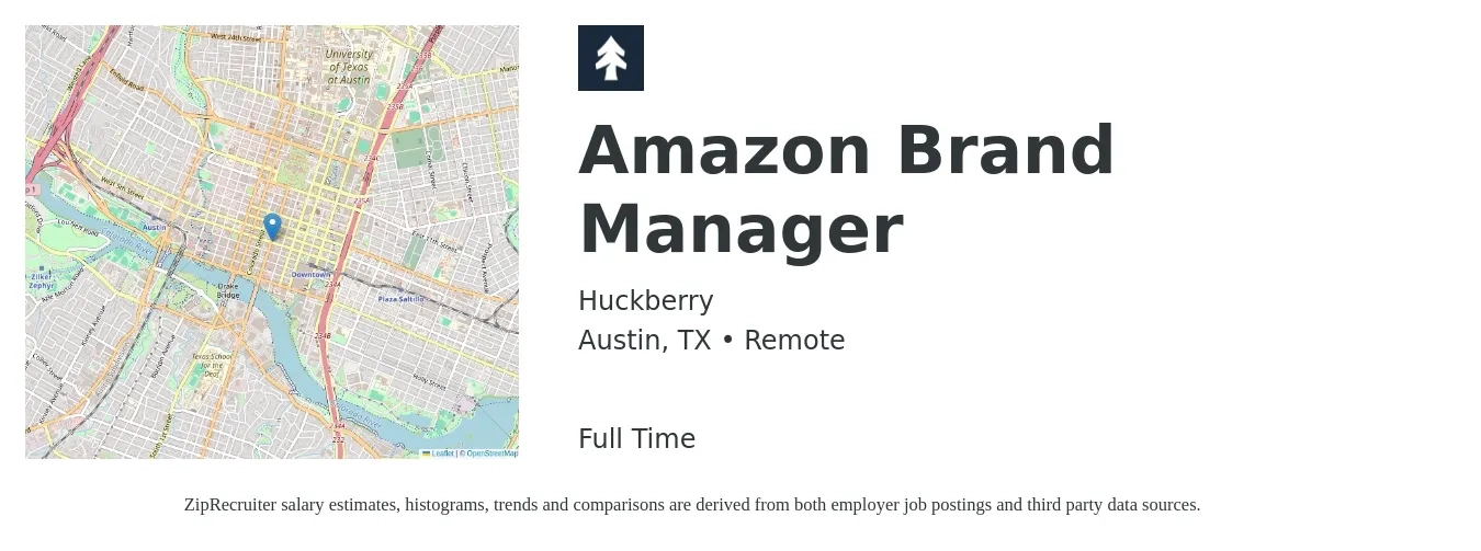 Huckberry job posting for a Amazon Brand Manager in Austin, TX with a salary of $55,000 to $108,000 Yearly with a map of Austin location.