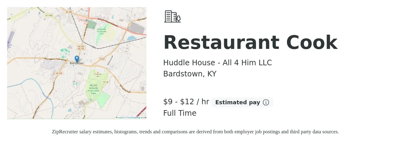 Huddle House - All 4 Him LLC job posting for a Restaurant Cook in Bardstown, KY with a salary of $10 to $13 Hourly with a map of Bardstown location.