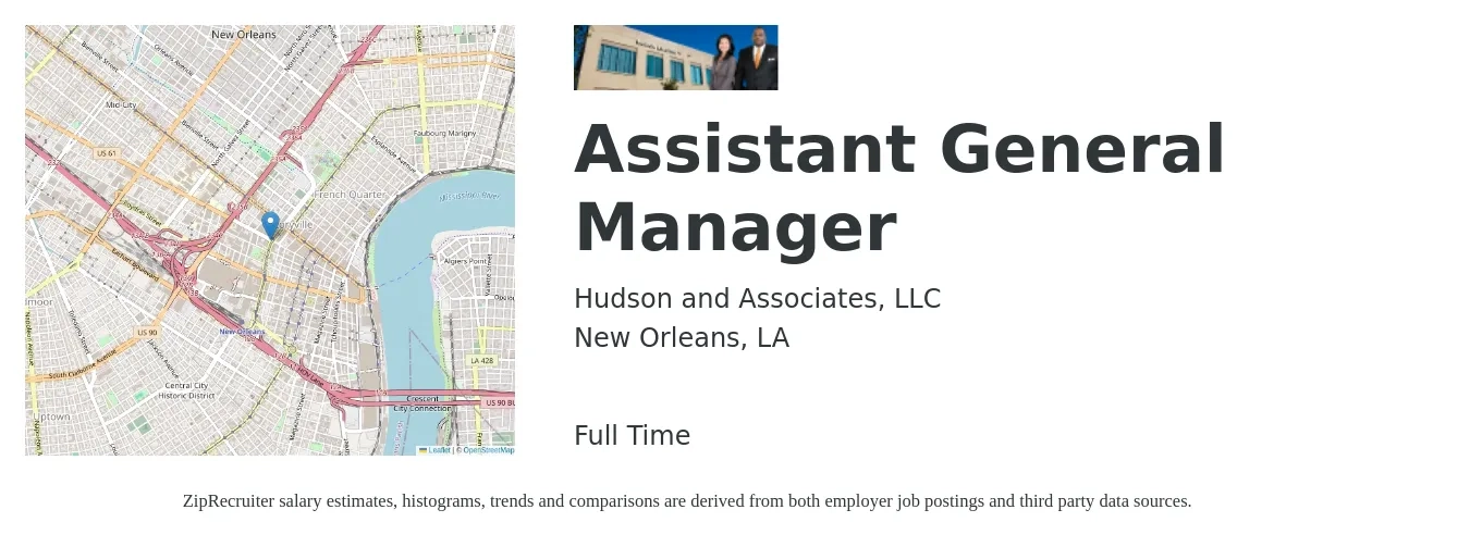 Hudson and Associates, LLC job posting for a Assistant General Manager in New Orleans, LA with a salary of $16 to $24 Hourly with a map of New Orleans location.