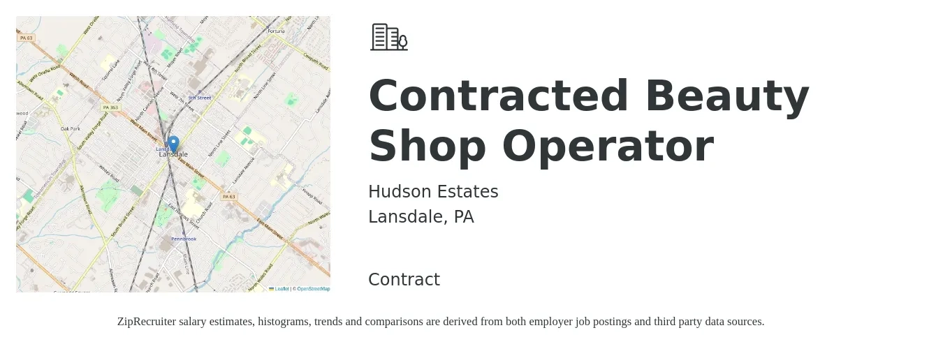 Hudson Estates job posting for a Contracted Beauty Shop Operator in Lansdale, PA with a salary of $16 to $22 Hourly with a map of Lansdale location.