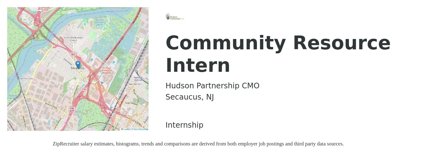Hudson Partnership CMO job posting for a Community Resource Intern in Secaucus, NJ with a salary of $15 to $20 Hourly with a map of Secaucus location.