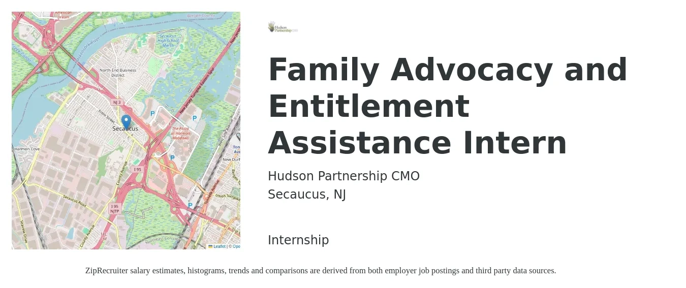 Hudson Partnership CMO job posting for a Family Advocacy and Entitlement Assistance Intern in Secaucus, NJ with a salary of $15 to $20 Hourly with a map of Secaucus location.