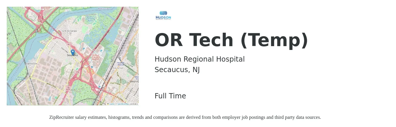 Hudson Regional Hospital job posting for a OR Tech (Temp) in Secaucus, NJ with a salary of $1,430 to $2,140 Weekly with a map of Secaucus location.