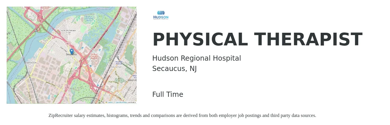 Hudson Regional Hospital job posting for a PHYSICAL THERAPIST in Secaucus, NJ with a salary of $1,680 to $2,180 Weekly with a map of Secaucus location.