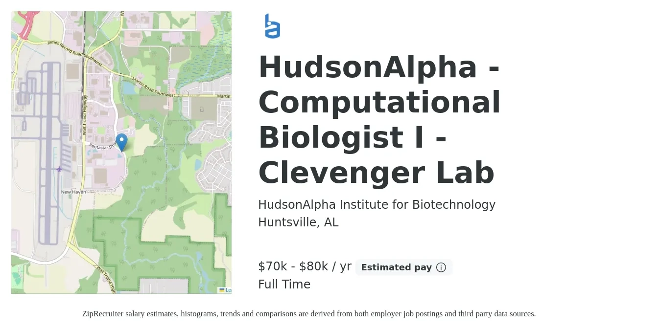 HudsonAlpha Institute for Biotechnology job posting for a HudsonAlpha - Computational Biologist I - Clevenger Lab in Huntsville, AL with a salary of $70,000 to $80,000 Yearly with a map of Huntsville location.