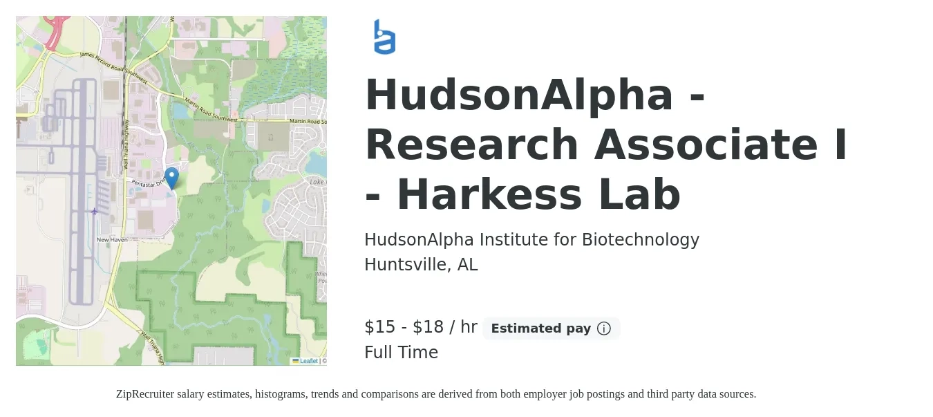 HudsonAlpha Institute for Biotechnology job posting for a HudsonAlpha - Research Associate I - Harkess Lab in Huntsville, AL with a salary of $17 to $19 Hourly with a map of Huntsville location.