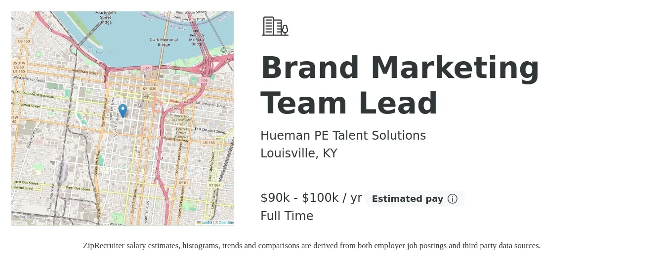 Hueman PE Talent Solutions job posting for a Brand Marketing Team Lead in Louisville, KY with a salary of $90,000 to $100,000 Yearly with a map of Louisville location.