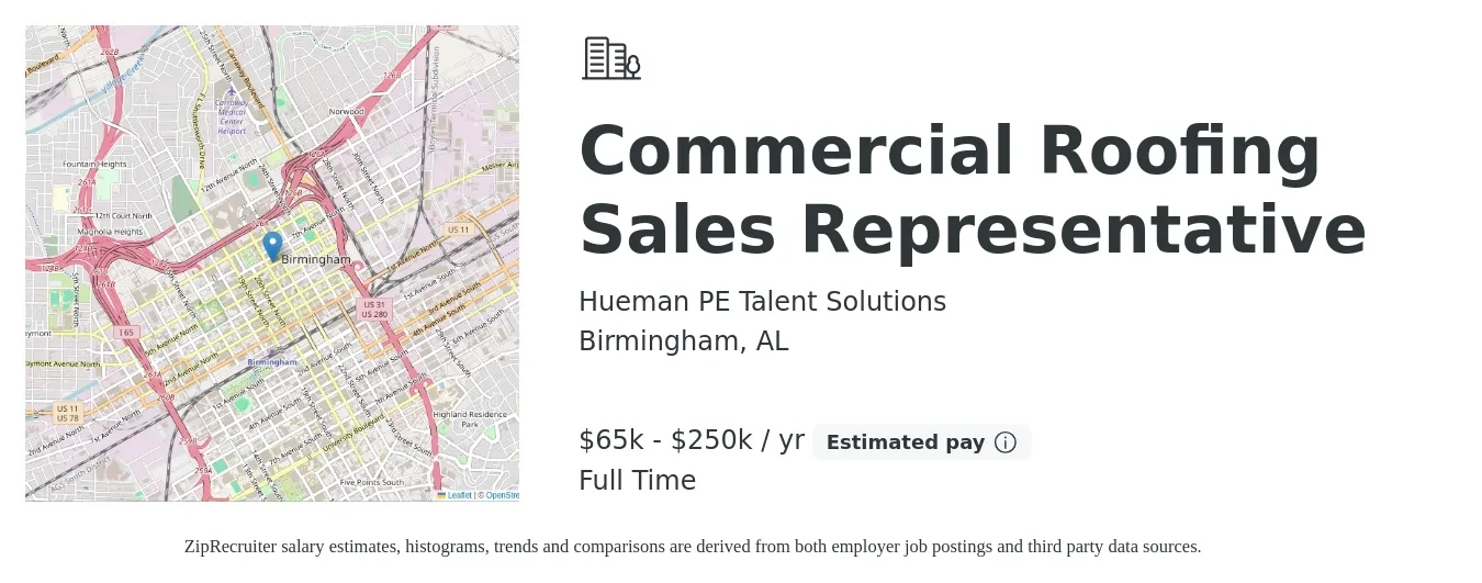 Hueman PE Talent Solutions job posting for a Commercial Roofing Sales Representative in Birmingham, AL with a salary of $65,000 to $250,000 Yearly with a map of Birmingham location.