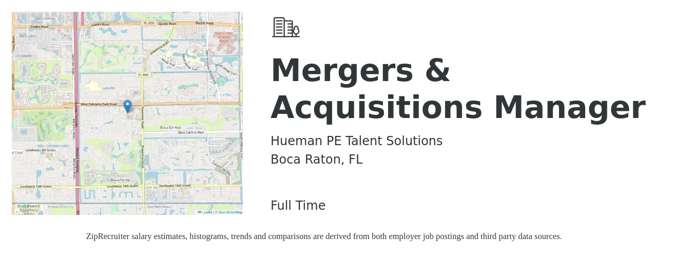 Hueman PE Talent Solutions job posting for a Mergers & Acquisitions Manager in Boca Raton, FL with a salary of $79,900 to $129,700 Yearly with a map of Boca Raton location.