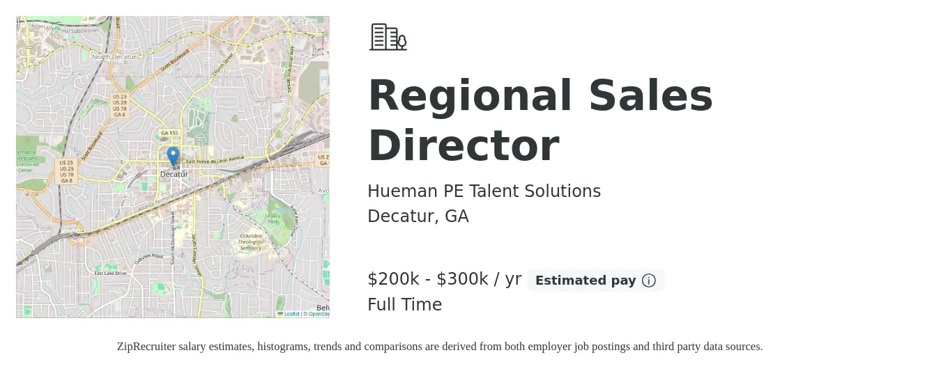 Hueman PE Talent Solutions job posting for a Regional Sales Director in Decatur, GA with a salary of $200,000 to $300,000 Yearly with a map of Decatur location.