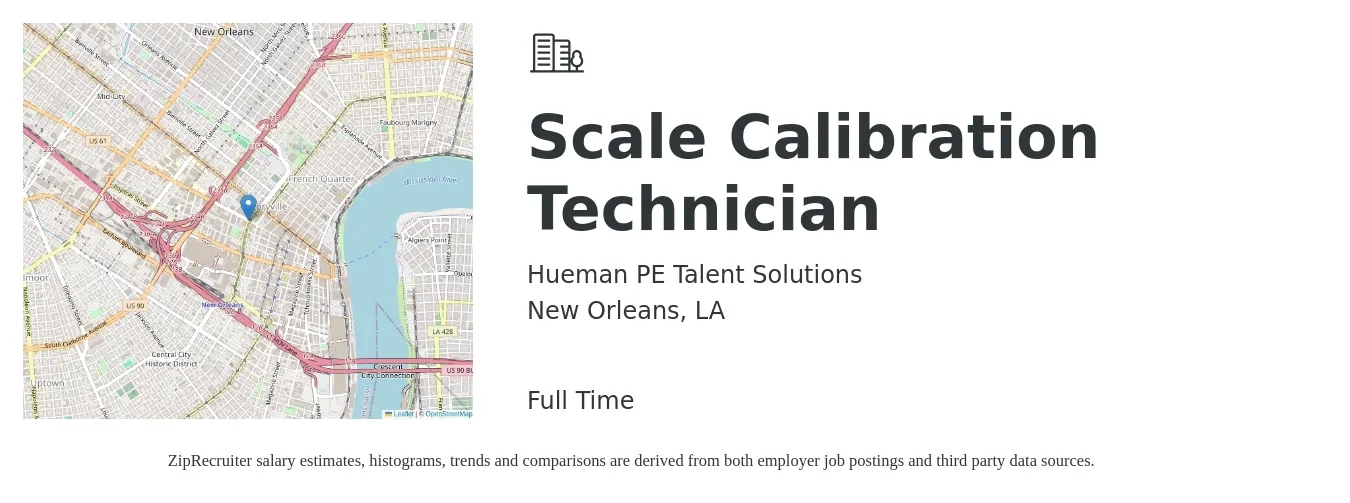 Hueman PE Talent Solutions job posting for a Scale Calibration Technician in New Orleans, LA with a salary of $20 to $28 Hourly with a map of New Orleans location.