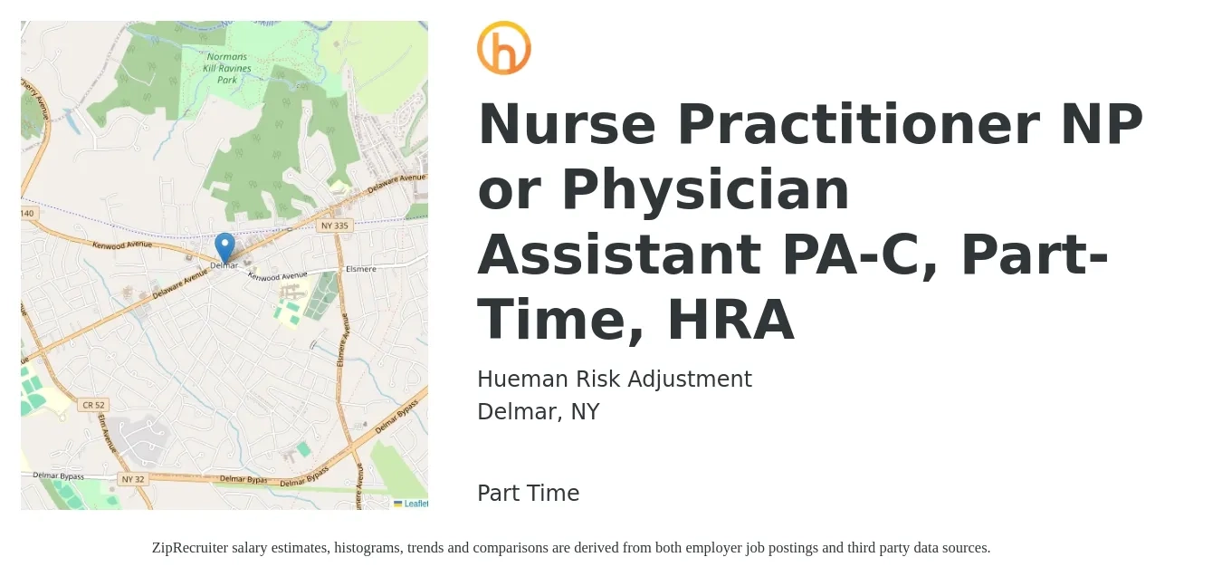 Hueman Risk Adjustment job posting for a Nurse Practitioner NP or Physician Assistant PA-C, Part-Time, HRA in Delmar, NY with a salary of $90 to $115 Hourly with a map of Delmar location.