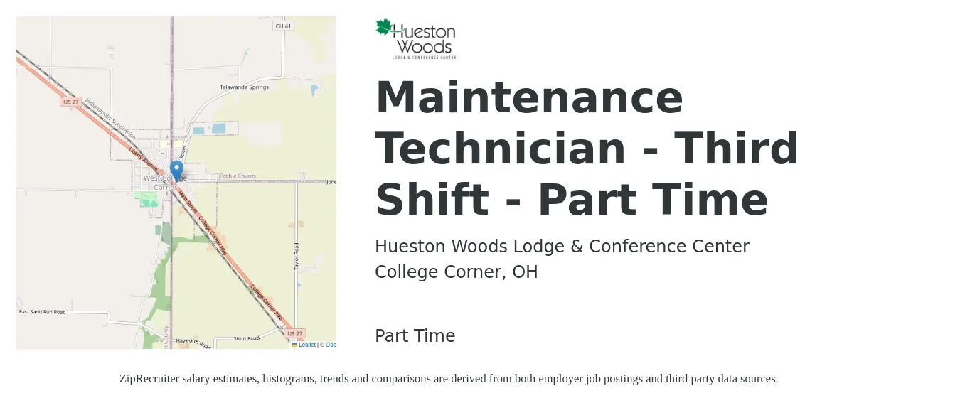 Hueston Woods Lodge & Conference Center job posting for a Maintenance Technician - Third Shift - Part Time in College Corner, OH with a salary of $18 to $25 Hourly with a map of College Corner location.