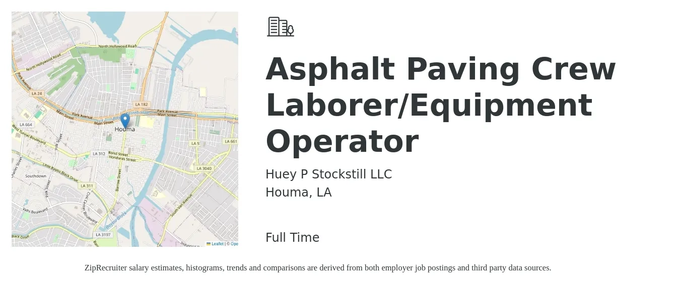 Huey P Stockstill LLC job posting for a Asphalt Paving Crew Laborer/Equipment Operator in Houma, LA with a salary of $16 Hourly with a map of Houma location.