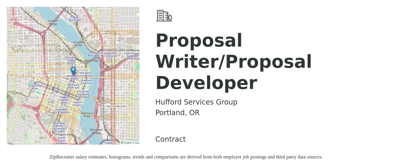 Hufford Services Group job posting for a Proposal Writer/Proposal Developer in Portland, OR with a salary of $67,300 to $96,000 Yearly with a map of Portland location.