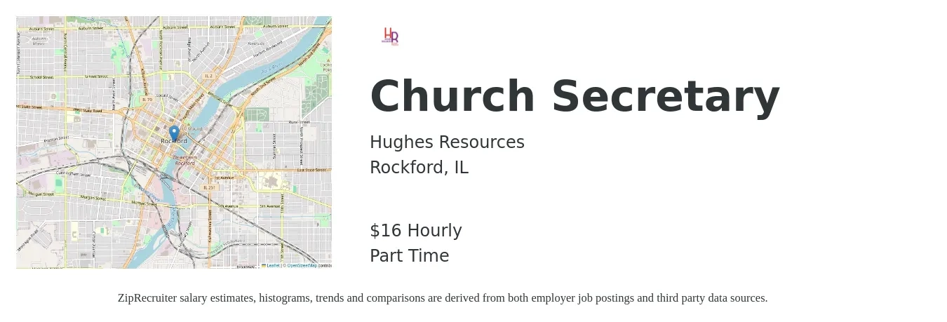 Hughes Resources job posting for a Church Secretary in Rockford, IL with a salary of $17 Hourly with a map of Rockford location.