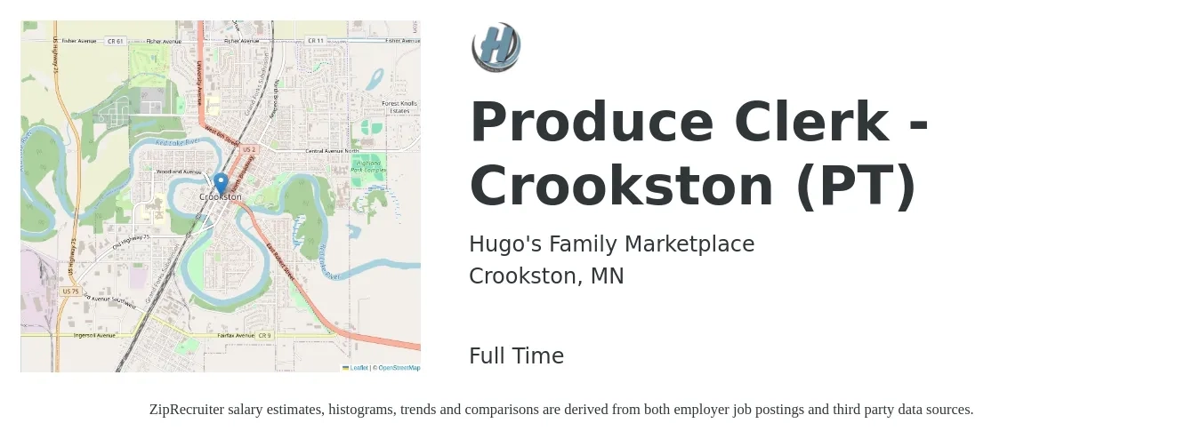 Hugo's Family Marketplace job posting for a Produce Clerk - Crookston (PT) in Crookston, MN with a salary of $14 to $17 Hourly with a map of Crookston location.
