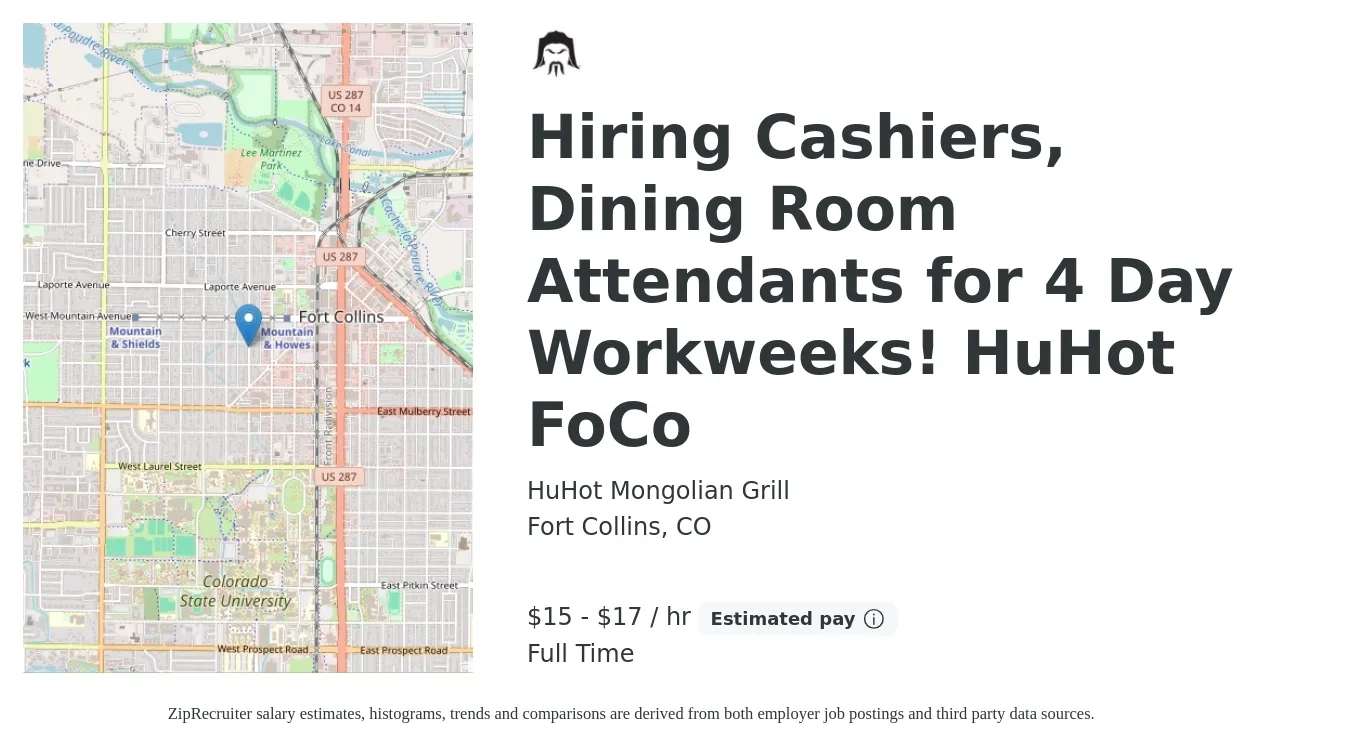 HuHot Mongolian Grill job posting for a Hiring Cashiers, Dining Room Attendants for 4 Day Workweeks! HuHot FoCo in Fort Collins, CO with a salary of $16 to $18 Hourly with a map of Fort Collins location.