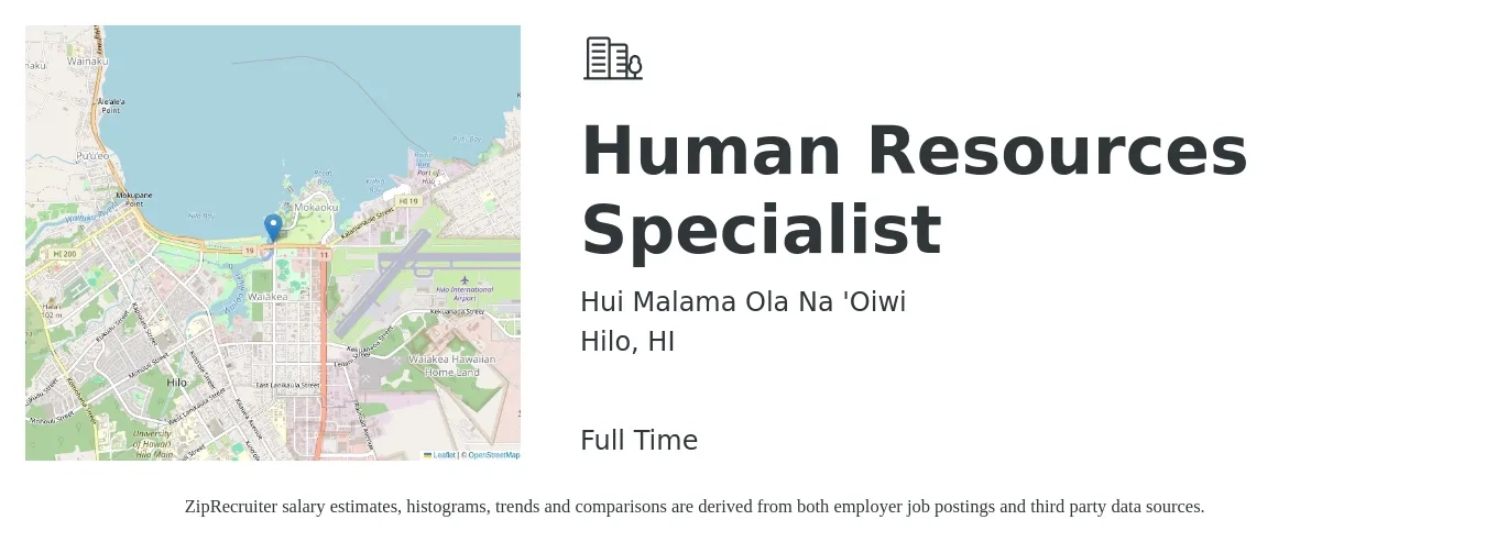 Hui Malama Ola Na 'Oiwi job posting for a Human Resources Specialist in Hilo, HI with a salary of $43,000 to $90,200 Yearly with a map of Hilo location.