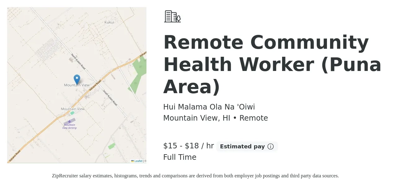 Hui Malama Ola Na 'Oiwi job posting for a Remote Community Health Worker (Puna Area) in Mountain View, HI with a salary of $16 to $19 Hourly with a map of Mountain View location.