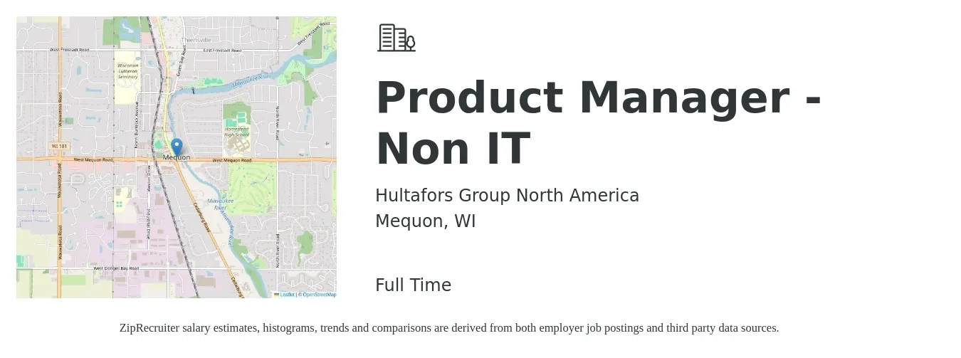 Hultafors Group North America job posting for a Product Manager - Non IT in Mequon, WI with a salary of $125,500 to $175,400 Yearly with a map of Mequon location.
