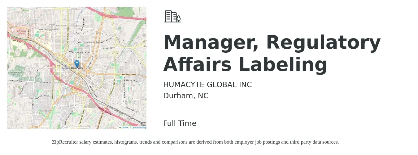 HUMACYTE GLOBAL INC job posting for a Manager, Regulatory Affairs Labeling in Durham, NC with a salary of $41 to $65 Hourly with a map of Durham location.