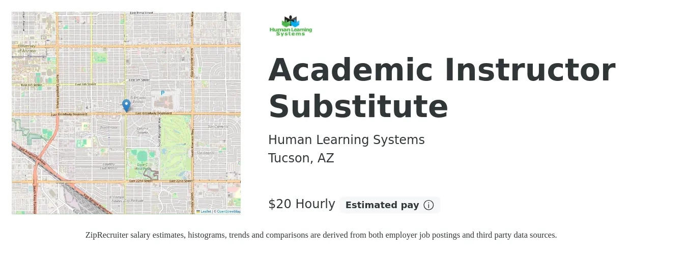 Human Learning Systems job posting for a Academic Instructor Substitute in Tucson, AZ with a salary of $22 Hourly with a map of Tucson location.