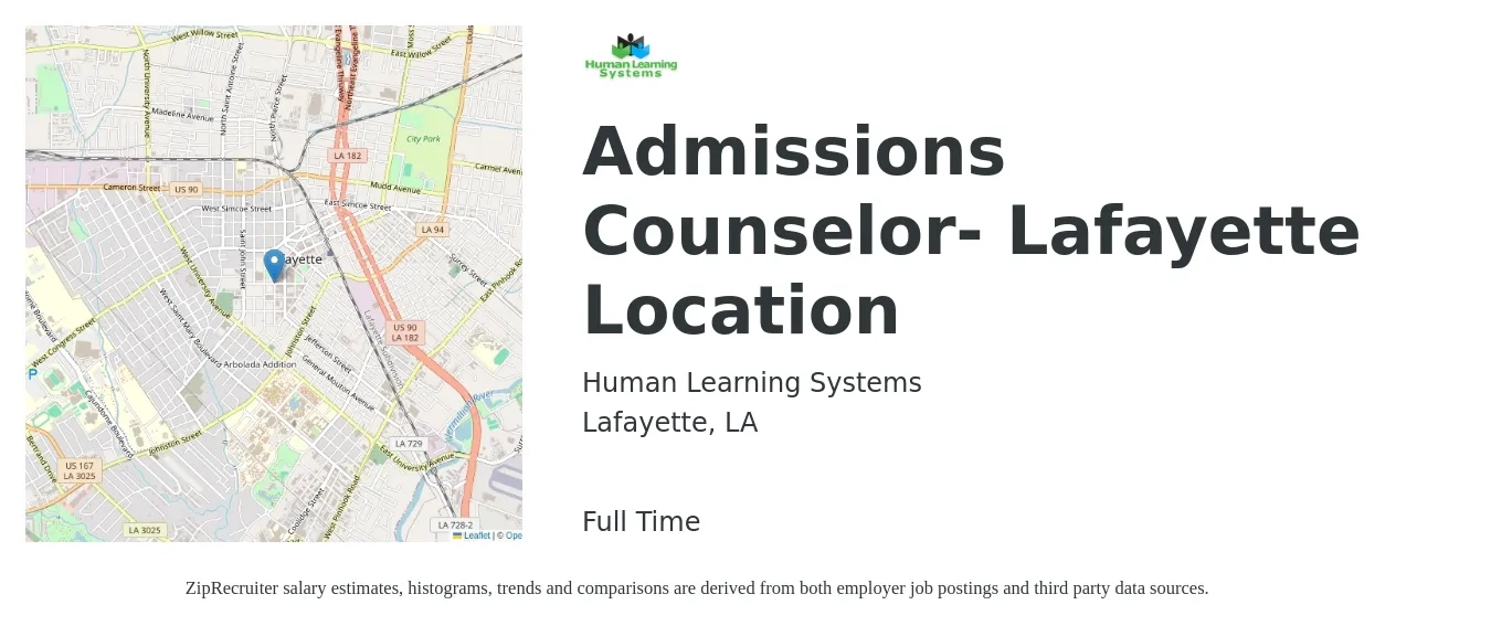 Human Learning Systems job posting for a Admissions Counselor- Lafayette Location in Lafayette, LA with a salary of $36,800 to $49,700 Yearly with a map of Lafayette location.