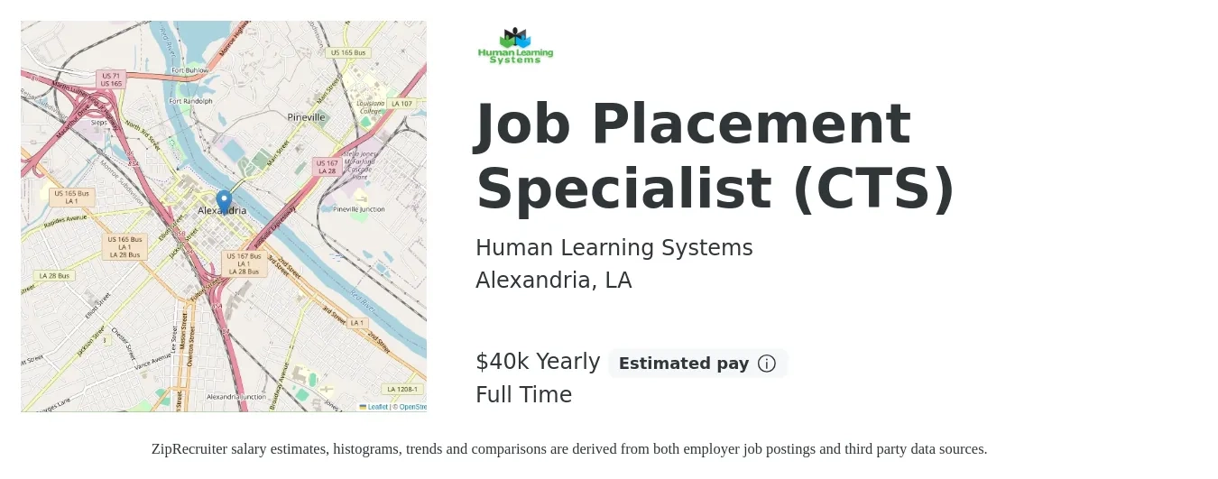 Human Learning Systems job posting for a Job Placement Specialist (CTS) in Alexandria, LA with a salary of $40,000 Yearly with a map of Alexandria location.