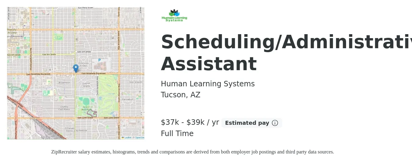 Human Learning Systems job posting for a Scheduling/Administrative Assistant in Tucson, AZ with a salary of $37,042 to $39,042 Yearly with a map of Tucson location.