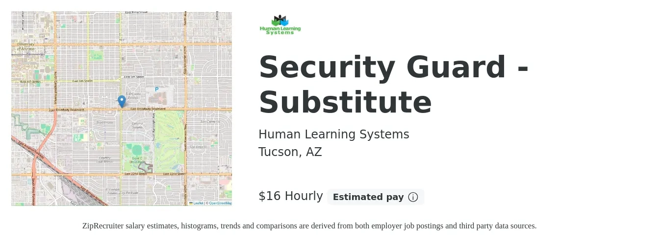 Human Learning Systems job posting for a Security Guard - Substitute in Tucson, AZ with a salary of $17 Hourly with a map of Tucson location.